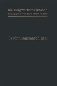 Gewinnungsmaschinen