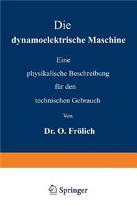 Die Dynamoelektrische Maschine