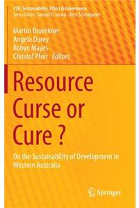 Resource Curse or Cure ?