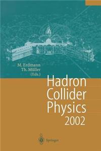 Hadron Collider Physics 2002