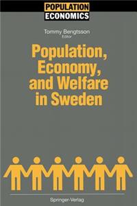 Population, Economy, and Welfare in Sweden