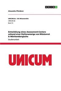 Entwicklung eines Assessment-Centers anhand einer Stellenanzeige von Wüstenrot & Württembergische