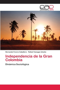 Independencia de la Gran Colombia