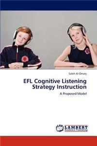 EFL Cognitive Listening Strategy Instruction