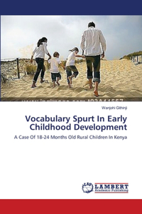 Vocabulary Spurt In Early Childhood Development