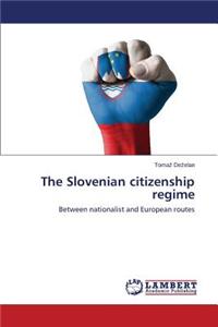 Slovenian citizenship regime