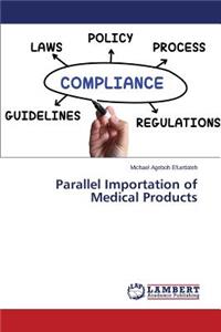 Parallel Importation of Medical Products