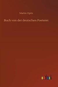 Buch von der deutschen Poeterei