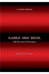 Iluziile unui secol