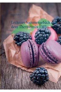 Leckeres Sommergebäck mit dem Thermomix TM5