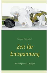 Zeit für Entspannung