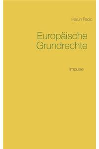 Europäische Grundrechte