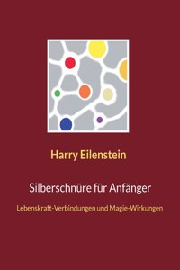 Silberschnüre für Anfänger