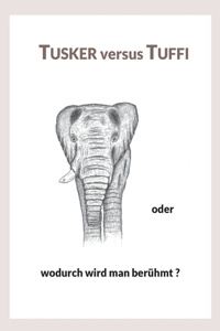 Tusker versus Tuffi