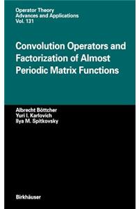 Convolution Operators and Factorization of Almost Periodic Matrix Functions