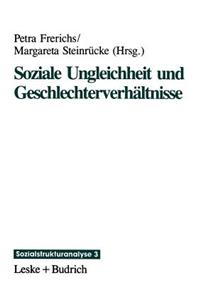 Soziale Ungleichheit Und Geschlechterverhältnisse