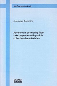 Advances in Correlating Filter Cake Properties with Particle Collective Characteristics