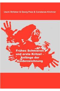 Frühes Schmieren und erste Kritzel - Anfänge der Kinderzeichnung