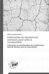 Fabrication de Membranes Poreuses Pour Piles À Combustible