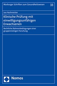 Klinische Prufung Mit Einwilligungsunfahigen Erwachsenen