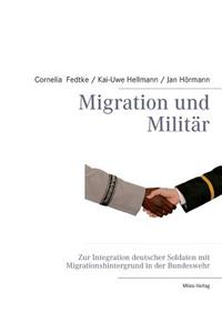 Migration und Militär