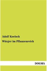 Würger im Pflanzenreich