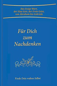 Fur Dich zum Nachdenken