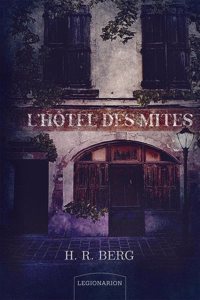 L'Hotel des Mites