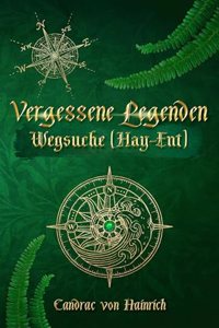 Vergessene Legenden: Wegsuche