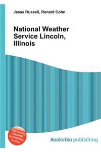 National Weather Service Lincoln, Illinois