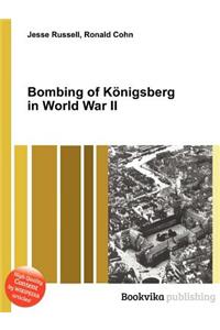 Bombing of Konigsberg in World War II