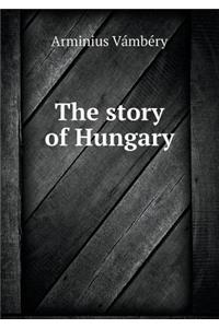 The story of Hungary