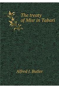 The Treaty of Misr in Tabari