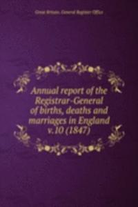 Annual report of the Registrar-General of births, deaths and marriages in England