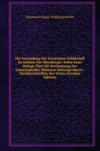 Die Anwendung Der Erwarmten Geblaseluft Im Gebiete Der Metallurgie: Nebst Einer Beilage Uber Die Bestimmung Der Schmelzpunkte Mehrerer Huttenproducte . Nachlassschriften Des Versto (German Edition)