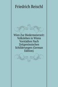 Wien Zur Biedermeierzeit