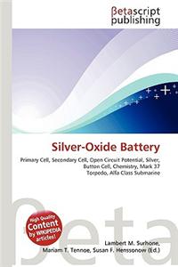 Silver-Oxide Battery