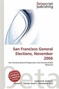 San Francisco General Elections, November 2006