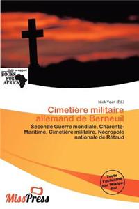 Cimeti Re Militaire Allemand de Berneuil