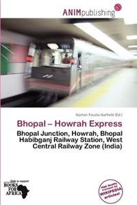 Bhopal - Howrah Express