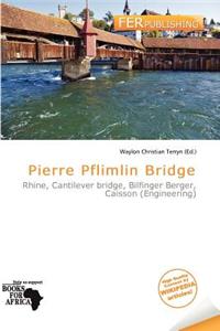 Pierre Pflimlin Bridge