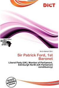 Sir Patrick Ford, 1st Baronet