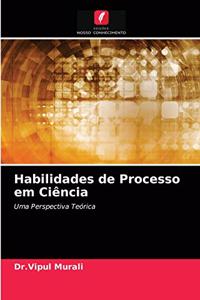 Habilidades de Processo em Ciência