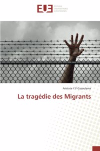 La tragédie des Migrants