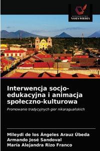Interwencja socjo-edukacyjna i animacja spoleczno-kulturowa