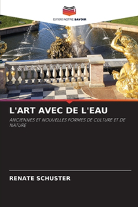 L'Art Avec de l'Eau