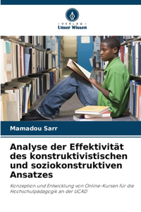 Analyse der Effektivität des konstruktivistischen und soziokonstruktiven Ansatzes