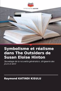 Symbolisme et réalisme dans The Outsiders de Susan Eloise Hinton