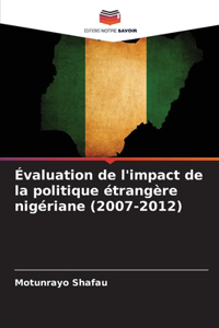 Évaluation de l'impact de la politique étrangère nigériane (2007-2012)