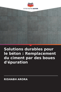 Solutions durables pour le béton